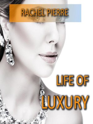 cover image of Life of Luxury
